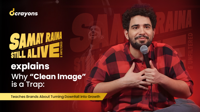 Samay Raina's Still Alive Explains Why “Clean Image” is a Trap: Teaches Brands About Turning Downfall into Growth
